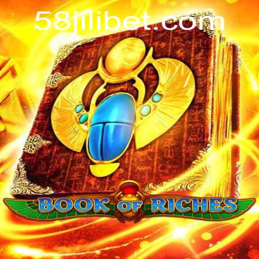 Exploring Book of Riches: A Comprehensive Guide Featuring 58jili