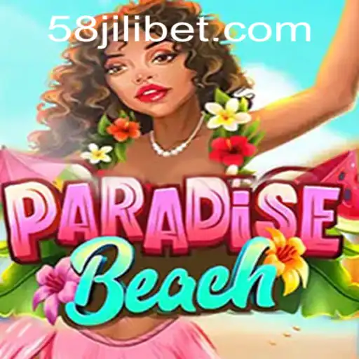 Exploring the Thrills of ParadiseBeach: A Dive into the Vibrant World of 58jili